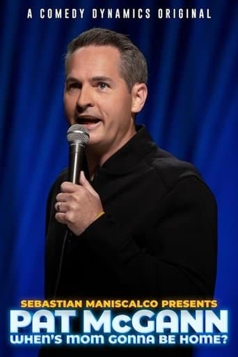 Movie poster for Sebastian Maniscalco Presents: Pat McGann - When's Mom Gonna Be Home?
