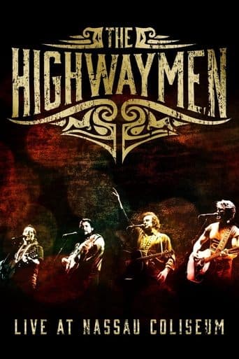 Movie poster for The Highwaymen: Live at Nassau Coliseum