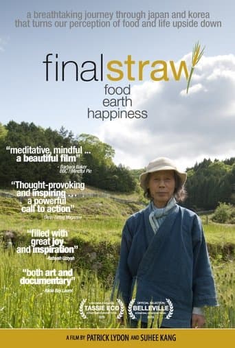Movie poster for Final Straw: Food, Earth, Happiness