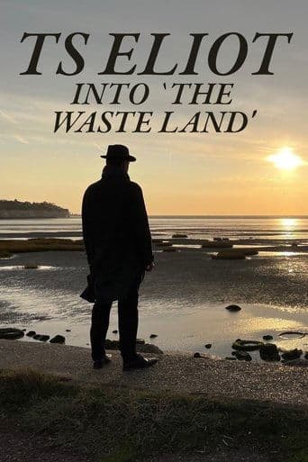 Movie poster for TS Eliot: Into 'The Waste Land'