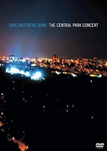 Movie poster for Dave Matthews Band: The Central Park Concert