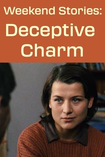 Movie poster for Weekend Stories: Deceptive Charm