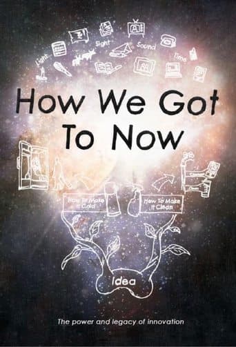 Movie poster for How We Got to Now