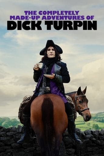 Movie poster for The Completely Made-Up Adventures of Dick Turpin