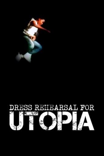 Movie poster for Dress Rehearsal for Utopia