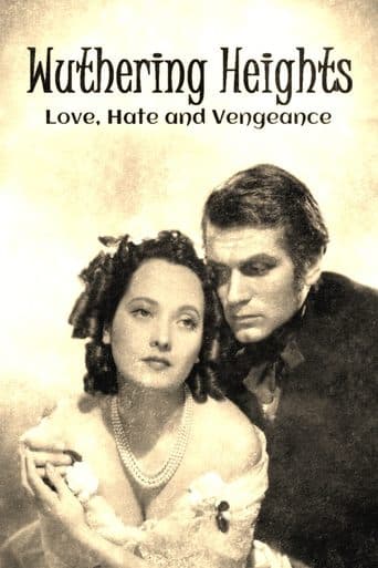 Movie poster for Wuthering Heights: Love, Hate and Vengeance