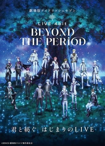 Movie poster for IDOLiSH7 Movie: LIVE 4bit - BEYOND THE PERiOD