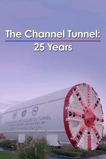 Movie poster for The Channel Tunnel: 25 Years