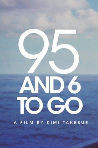 Movie poster for 95 and 6 to Go