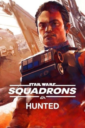 Movie poster for Star Wars: Squadrons - Hunted