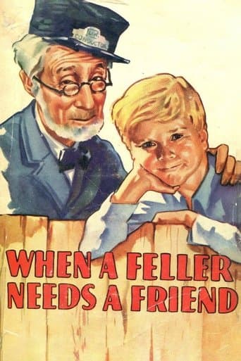 Movie poster for When a Feller Needs a Friend