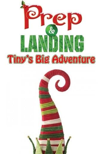 Movie poster for Prep & Landing: Tiny's Big Adventure