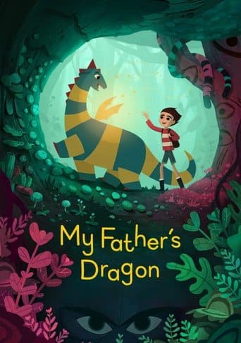 Movie poster for My Father's Dragon