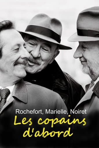 Movie poster for Rochefort, Marielle, Noiret: Les copains d'abord