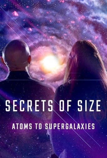 Movie poster for Secrets of Size: Atoms to Supergalaxies