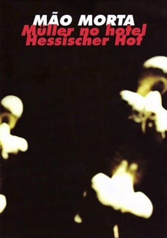 Movie poster for Mão Morta Müller no Hotel Hessischer Hof