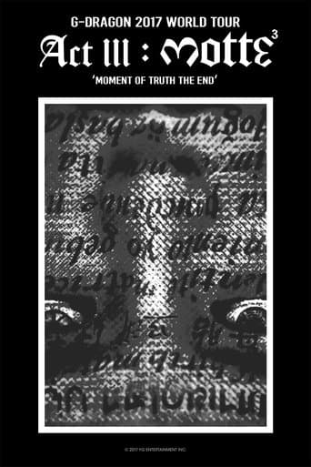 Movie poster for Kwon Ji Yong (권지용) Act III: Motte