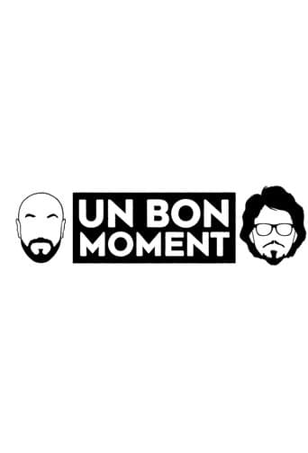 Movie poster for Un bon moment