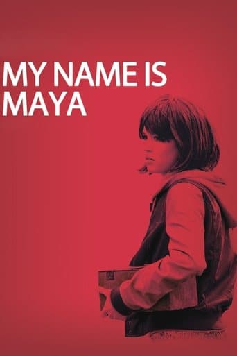 Movie poster for My Name Is Maya