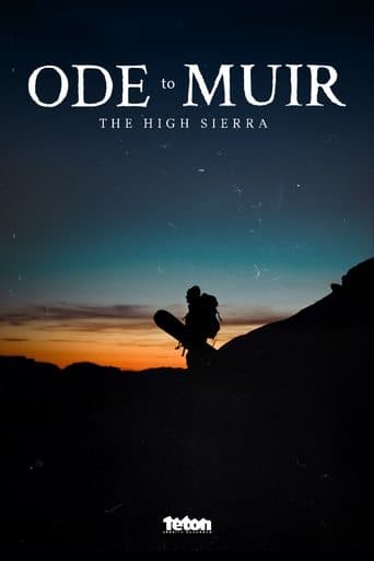 Movie poster for Ode to Muir: The High Sierra