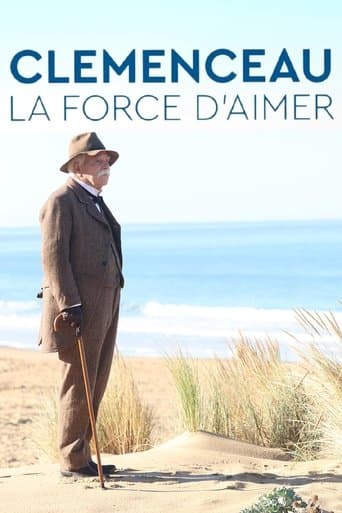 Movie poster for Clémenceau, la force d'aimer