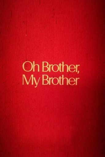Movie poster for Oh Brother, My Brother