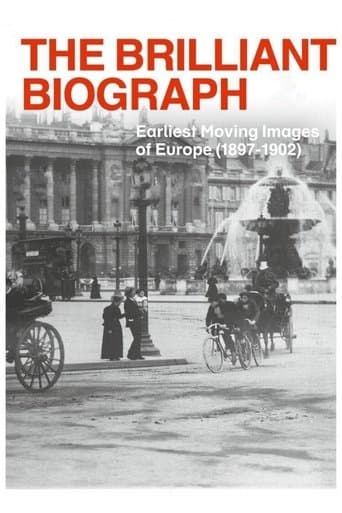 Movie poster for The Brilliant Biograph: Earliest Moving Images of Europe (1897-1902)