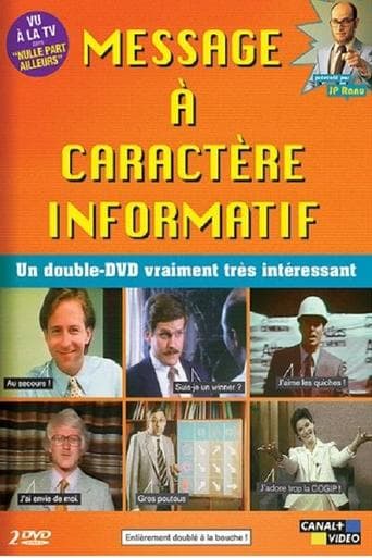 Movie poster for Message à caractère informatif
