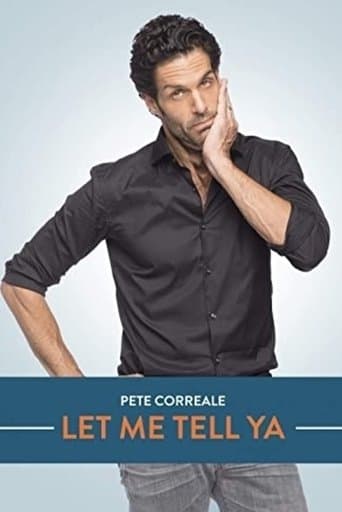 Movie poster for Pete Correale: Let Me Tell Ya