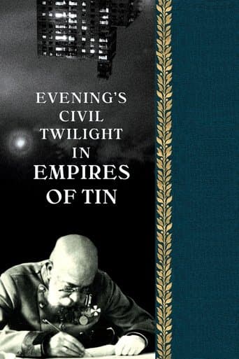 Movie poster for Evening's Civil Twilight in Empires of Tin