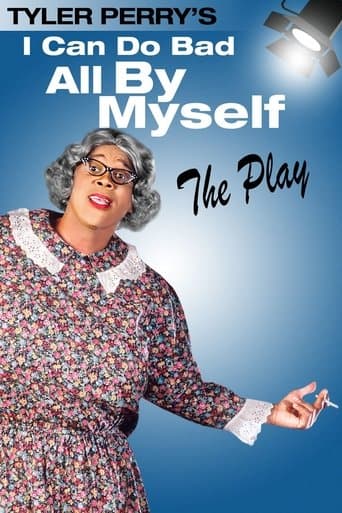 Movie poster for Tyler Perry's I Can Do Bad All By Myself - The Play