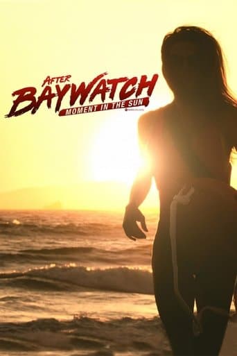 Movie poster for After Baywatch: Moment in the Sun