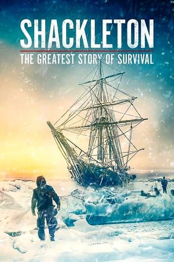 Movie poster for Shackleton: The Greatest Story of Survival
