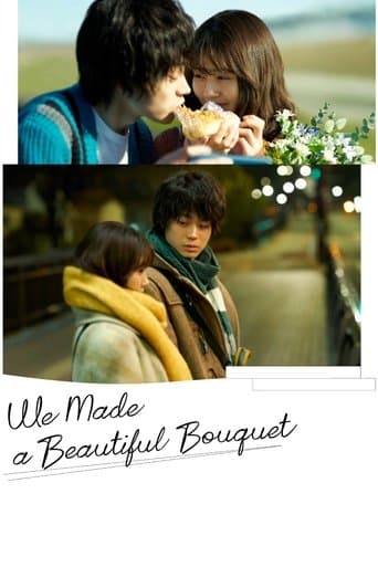 Movie poster for We Made a Beautiful Bouquet