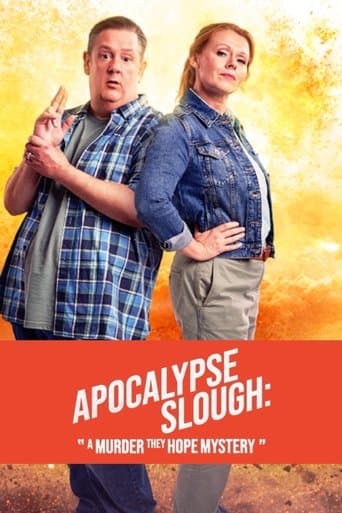 Movie poster for Apocalypse Slough: A Murder, They Hope Mystery