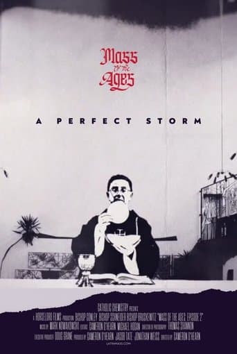 Movie poster for Mass of the Ages: A Perfect Storm
