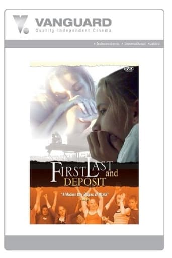 Movie poster for First, Last and Deposit