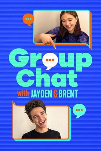 Movie poster for Group Chat with Jayden and Brent