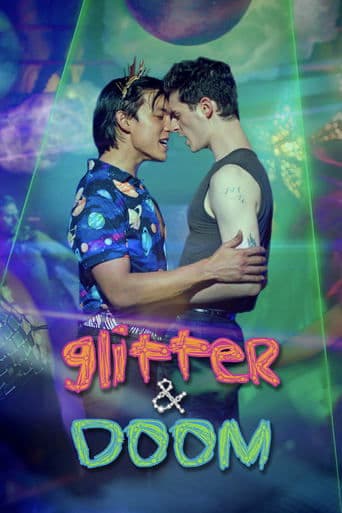 Movie poster for Glitter & Doom
