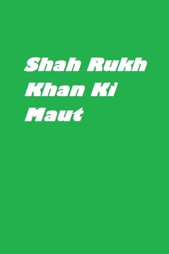 Movie poster for Shah Rukh Khan Ki Maut