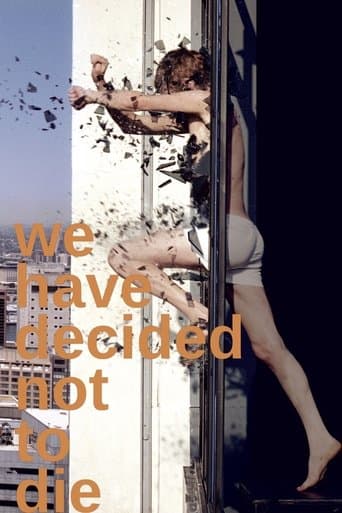 Movie poster for We Have Decided Not to Die