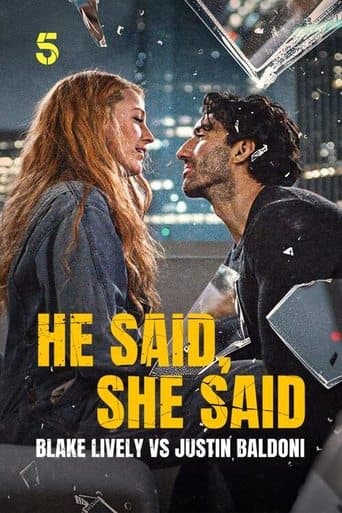 Movie poster for He Said, She Said: Blake Lively vs Justin Baldoni