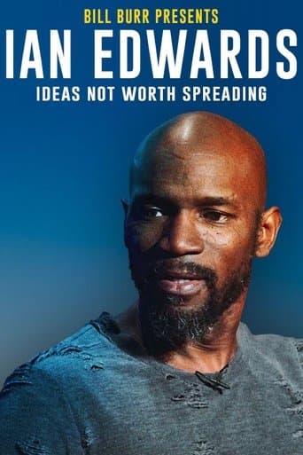 Movie poster for Ian Edwards: Ideas Not Worth Spreading