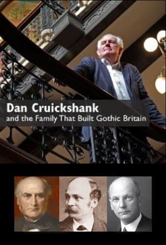 Movie poster for Dan Cruickshank and the Family That Built Gothic Britain