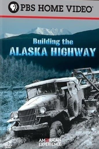 Movie poster for Building the Alaska Highway