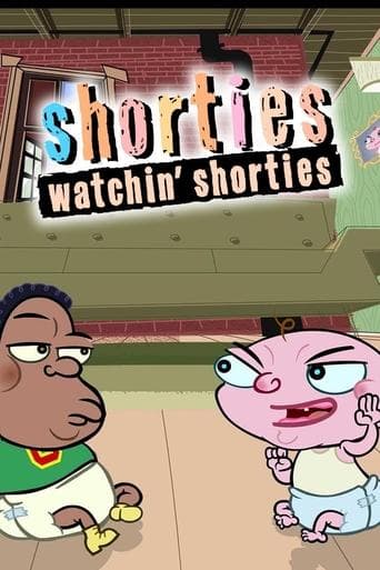 Movie poster for Shorties Watchin' Shorties