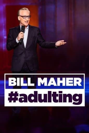 Movie poster for Bill Maher: #Adulting
