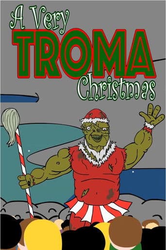 Movie poster for A Very Troma Christmas