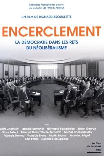Movie poster for Encirclement - Neo-Liberalism Ensnares Democracy