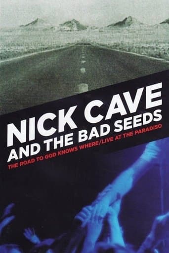 Movie poster for Nick Cave & The Bad Seeds: Live at The Paradiso